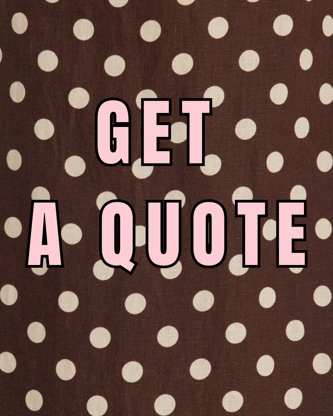 Get A Quote